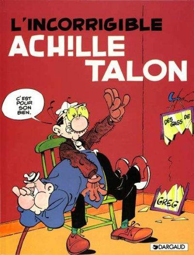 Achille Talon # 34 - L'incorrigible Achille Talon