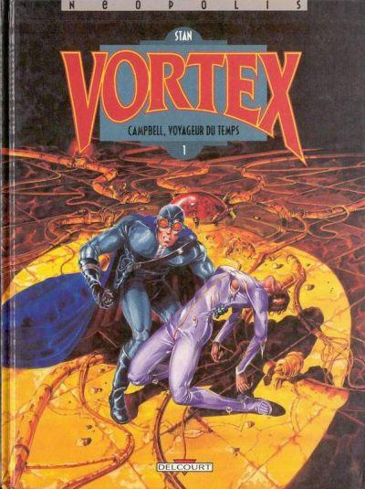 Vortex # 1 - Campbell, voyageur du temps, T.1