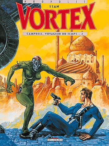 Vortex # 2 - Campbell, voyageur du temps, T.2