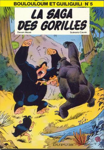 Boulouloum et Guiliguili # 5 - La saga des gorilles
