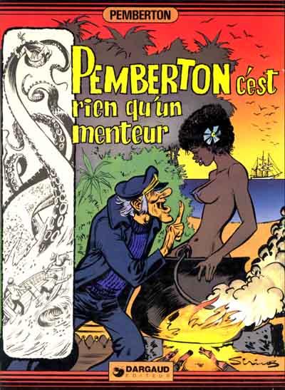 Pemberton # 2 - Pemberton c'est rien qu'un menteur