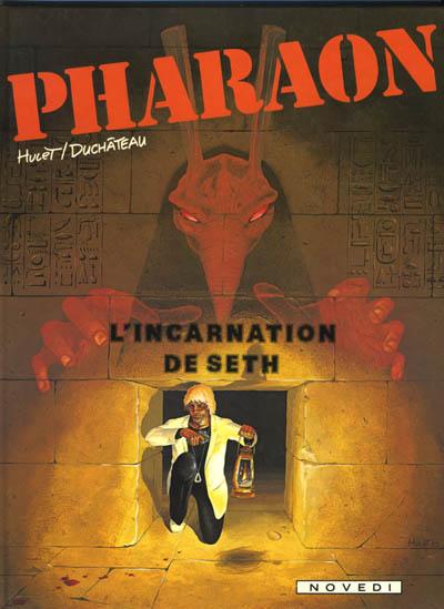 Pharaon # 3 - L'incarnation de Seth