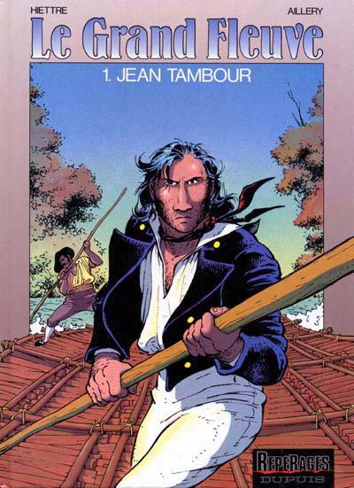 Le Grand fleuve # 1 - Jean Tambour (avec poster)