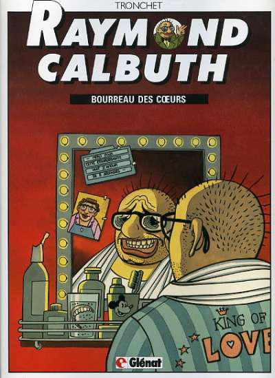 Raymond Calbuth # 3 - Bourreau des coeurs