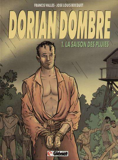 Dorian Dombre # 1 - La saison des pluies