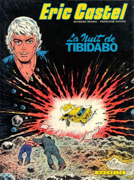 Eric Castel # 7 - La nuit de Tibidabo