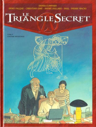 Le Triangle secret # 5 - L'infâme mensonge