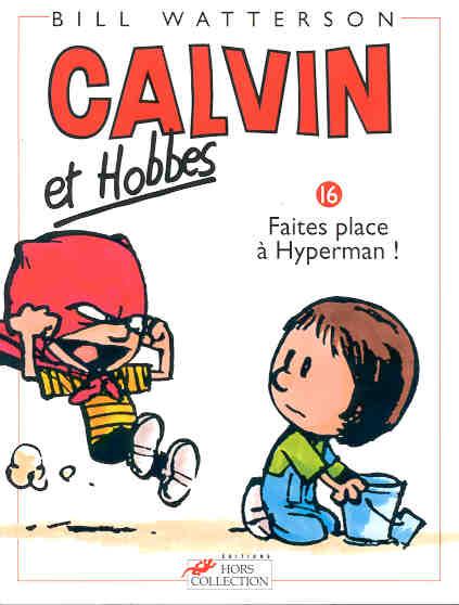 Calvin et Hobbes # 16 - Faites place à Hyperman !
