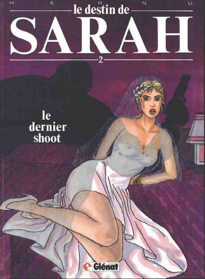 Le destin de sarah # 2 - Le Dernier shoot