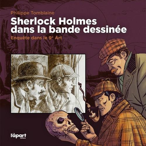Sherlock Holmes dans la bande dessinée - enquête dans le 9e art