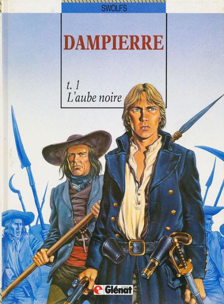 Dampierre # 1 - L'Aube noire