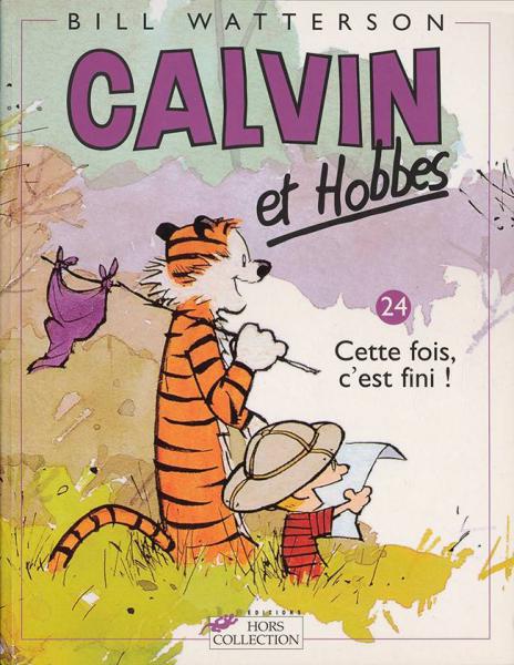 Calvin et Hobbes # 24 - Cette fois, c'est fini!