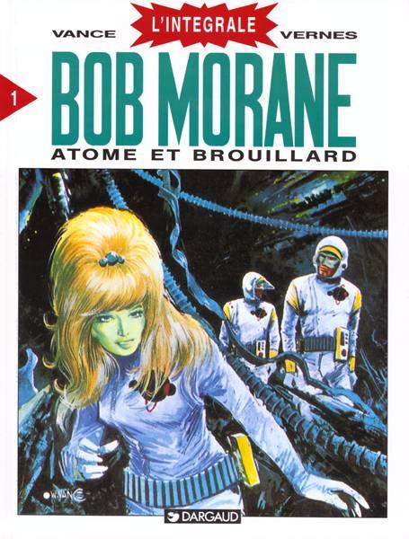 Bob Morane (intégrale Dargaud - Lombard) # 1 - Atome et brouillard