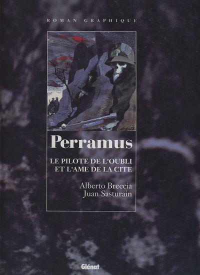 Perramus # 1 - Le Pilote de l'oubli et L'Àme de la cité