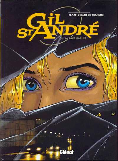 Gil St André # 2 - La face cachée