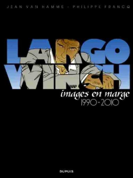 Largo Winch (hors-série) # 0 - Images en marge 1990-2010