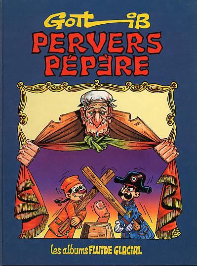 Pervers pépère # 1 - Pervers pépère