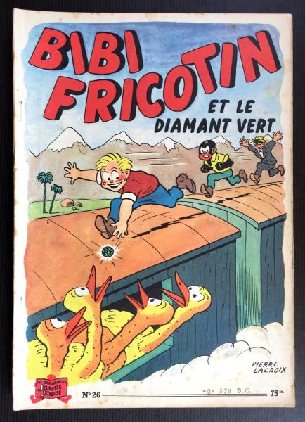 Bibi Fricotin (série après-guerre) # 26 - Bibi Fricotin et le diamant vert