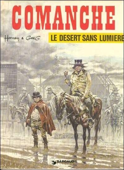 Comanche # 5 - Le désert sans lumière