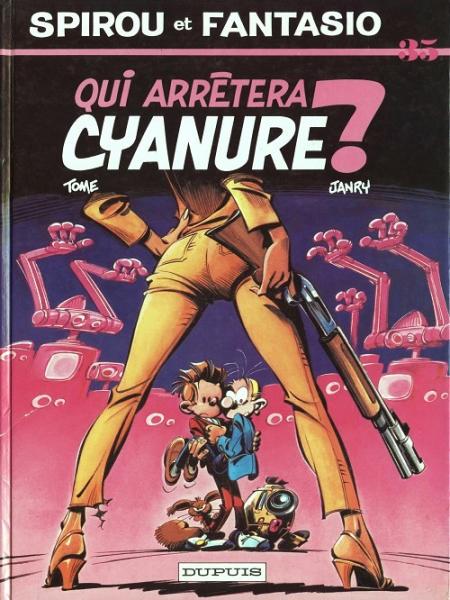 Spirou et Fantasio # 35 - Qui arrêtera Cyanure?