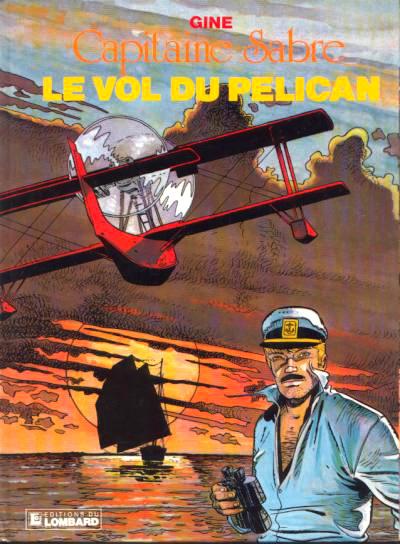 Capitaine Sabre # 1 - Le vol du pélican