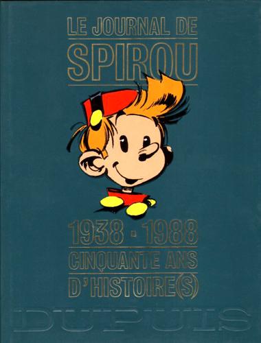 Journal de Spirou - 1938/1988 : cinquante ans d'histoire(s)