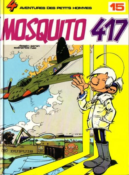 Les Petits hommes # 15 - Mosquito 417 (+ 3 histoires)