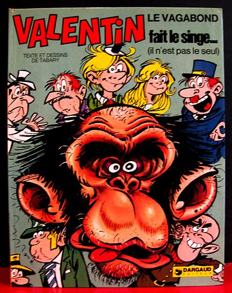 Valentin le vagabond # 4 - Valentin fait le singe