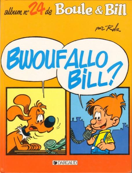 Boule et Bill # 24 - Bwouf allo Bill ?