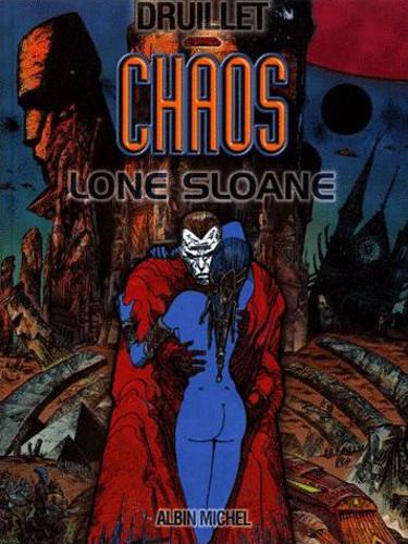 Lone Sloane # 8 - Chaos