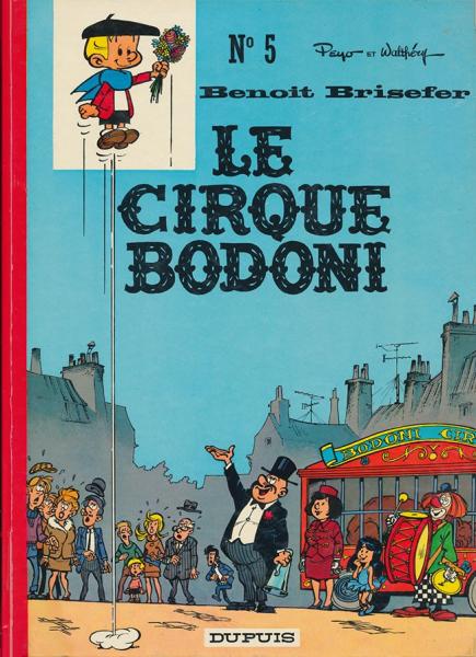 Benoît Brisefer # 5 - Le cirque Bodoni