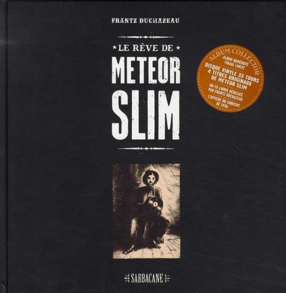 Le Rêve de Météor Slim - Tirage de tête 1000 ex. + vinyle
