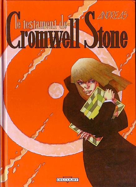 Cromwell Stone # 3 - Le testament de Cromwell Stone