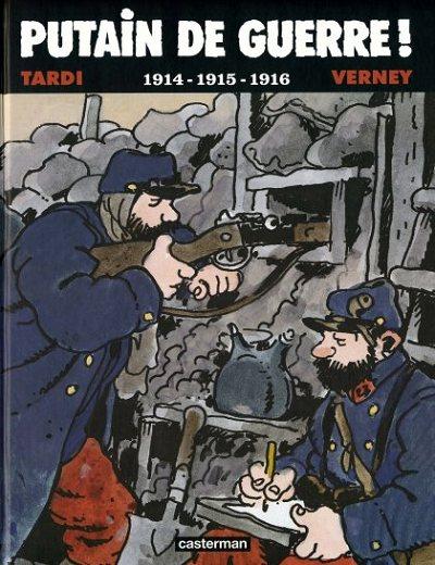 Putain de guerre! (intégrales) # 1 - 1914-1915-1916