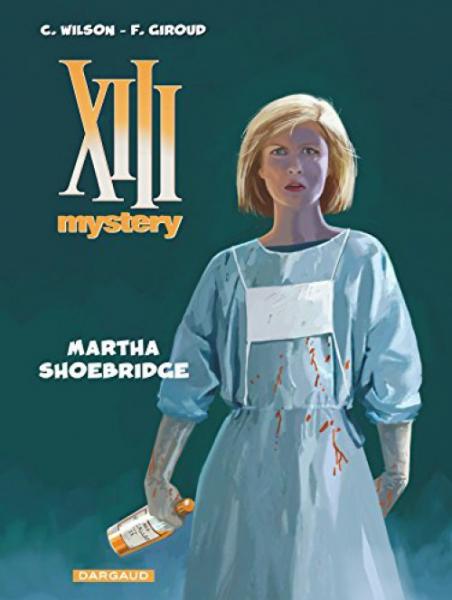 Treize - XIII Mystery # 8 - Martha Shoebridge