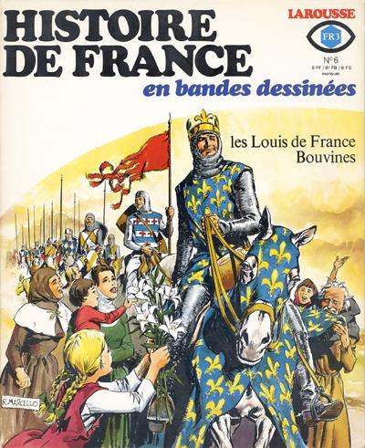 Histoire de France en bandes dessinées # 6 - Les Louis de France, Bouvines