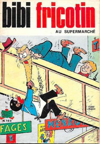 Bibi Fricotin (série après-guerre) # 103 - Bibi Fricotin au supermarché