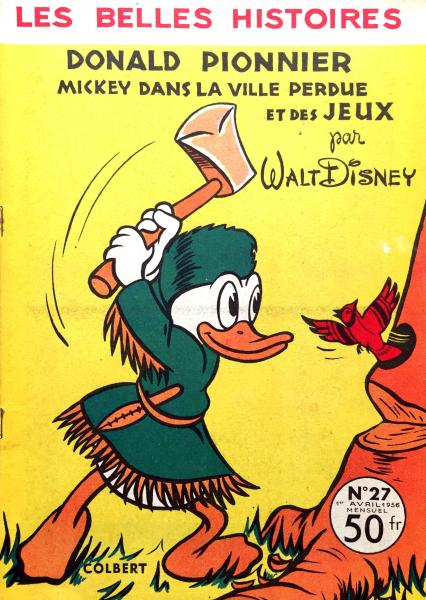 Les belles histoires de Walt Disney (2ème série) # 27 - Donald pionnier