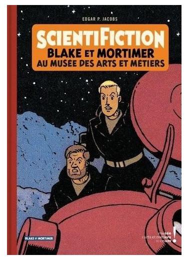 Blake et Mortimer (divers) # 0 - Scientifiction - Blake et Mortimer au musée des Arts et Métiers