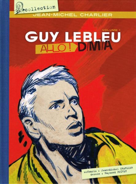 Guy Lebleu # 1 - Allo! D.M.A