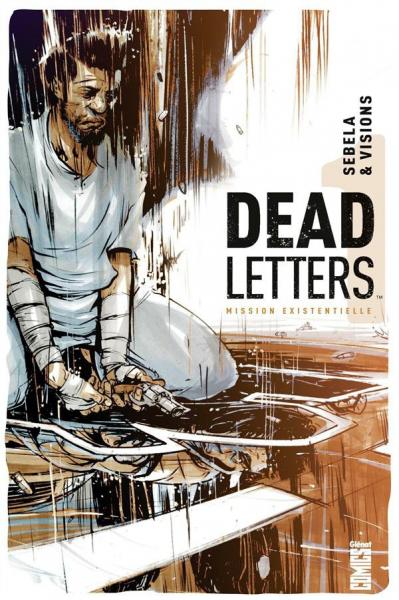 Dead letters # 1 - Mission existentielle