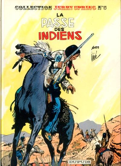 Jerry Spring # 5 - La Passe des indiens