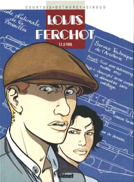 Louis Ferchot # 2 - Le Fusil
