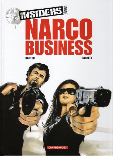 Insiders # 9 - Narco business