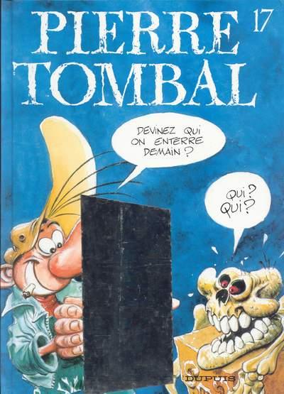 Pierre Tombal # 17 - Devinez qui on enterre demain?