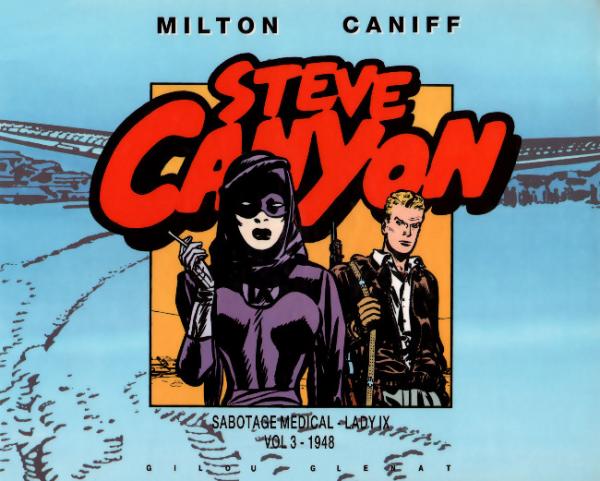 Steve Canyon (Gilou) # 9 - Sabotage médical-Lady IX