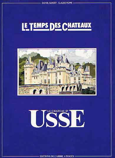 Le Temps des chateaux # 2 - Le Château d'Usse TL 1500 ex.