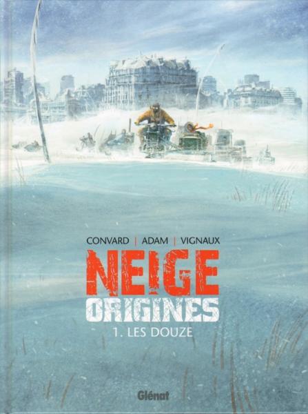 Neige (origines) # 1 - Les Douze