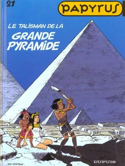 Papyrus # 21 - Le talisman de la grande pyramide