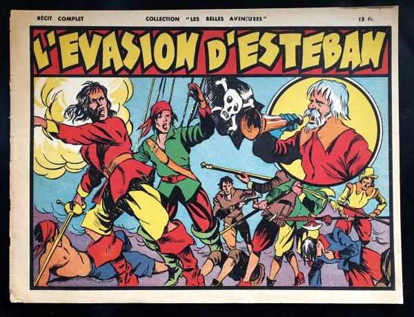 Les Belles aventures (collection - 2ème série) # 0 - L'Évasion d'Esteban